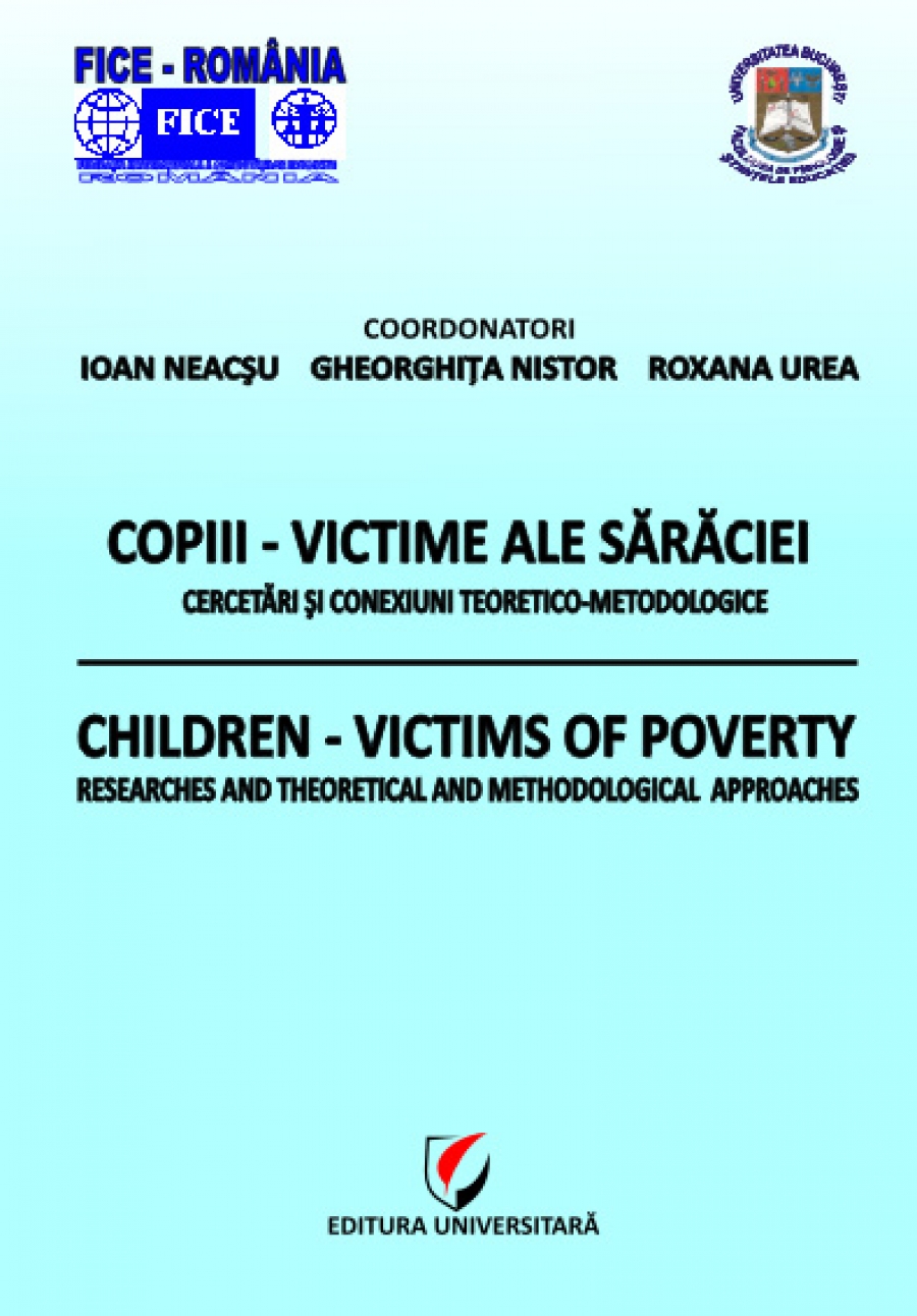 Copiii - Victime ale sărăciei - Cercetări şi conexiuni teoretico-metodologice