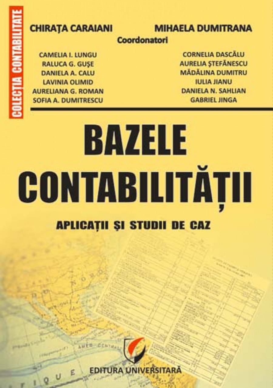 Bazele contabilităţii - Aplicaţii şi studii de caz