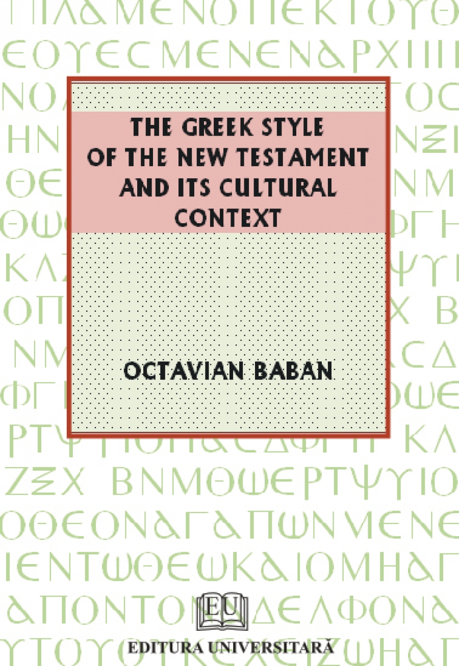 The Greek style of the New Testament and its cultural context