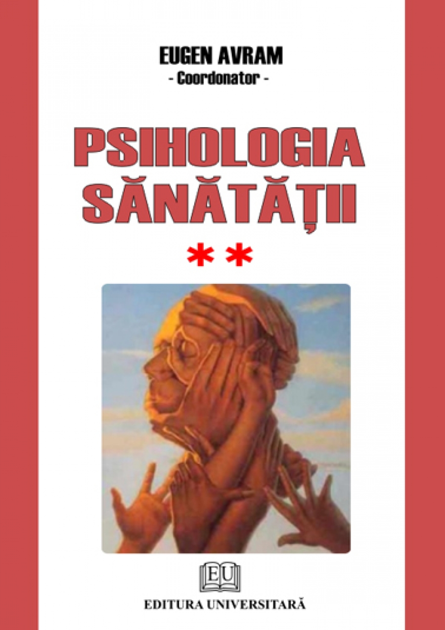 Psihologia sanatatii - Abordari aplicate - Vol. II - Comportament dezadaptativ