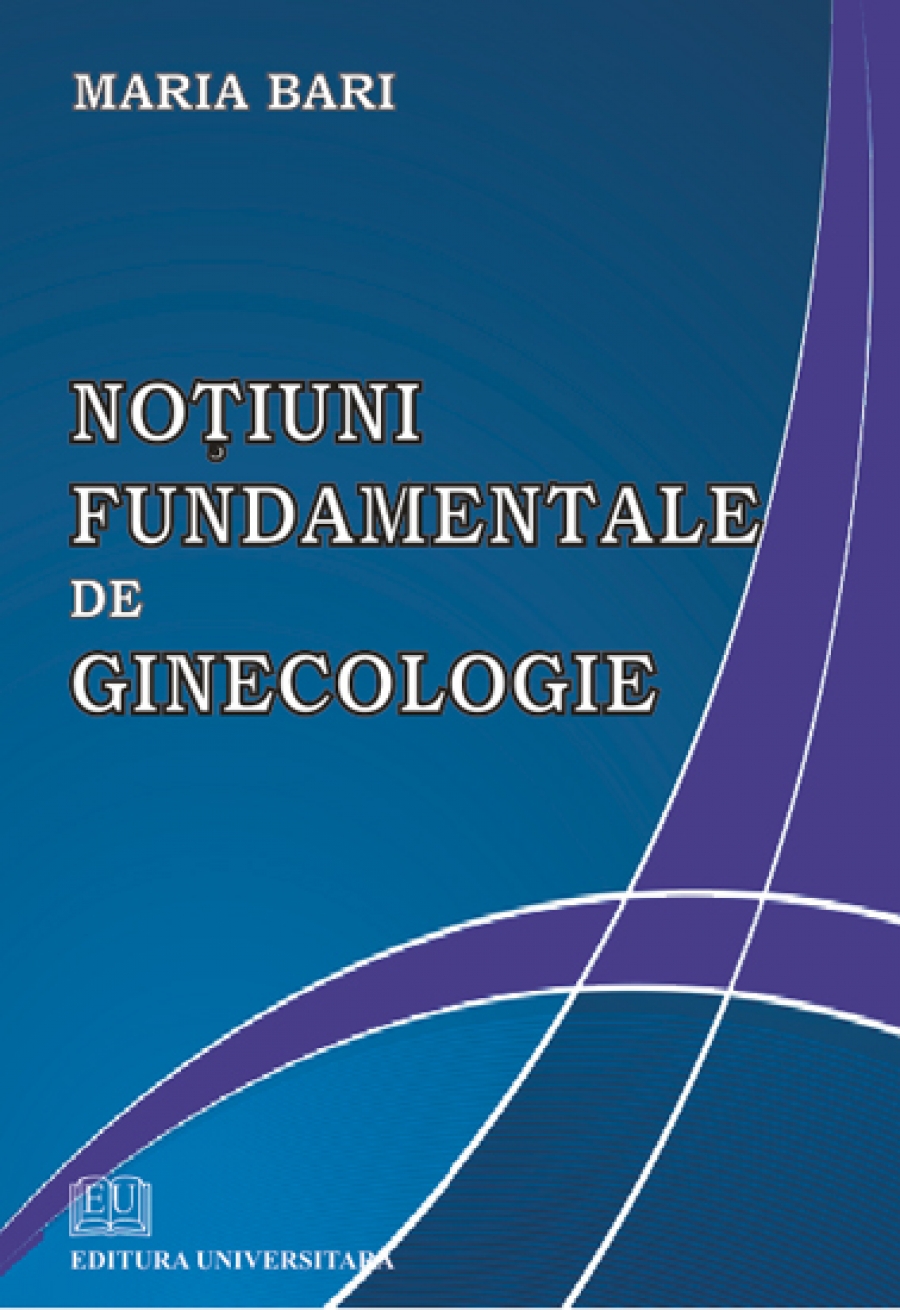 Noţiuni fundamentale de ginecologie