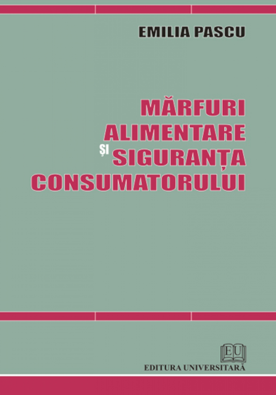 Mărfuri alimentare şi siguranţa consumatorului