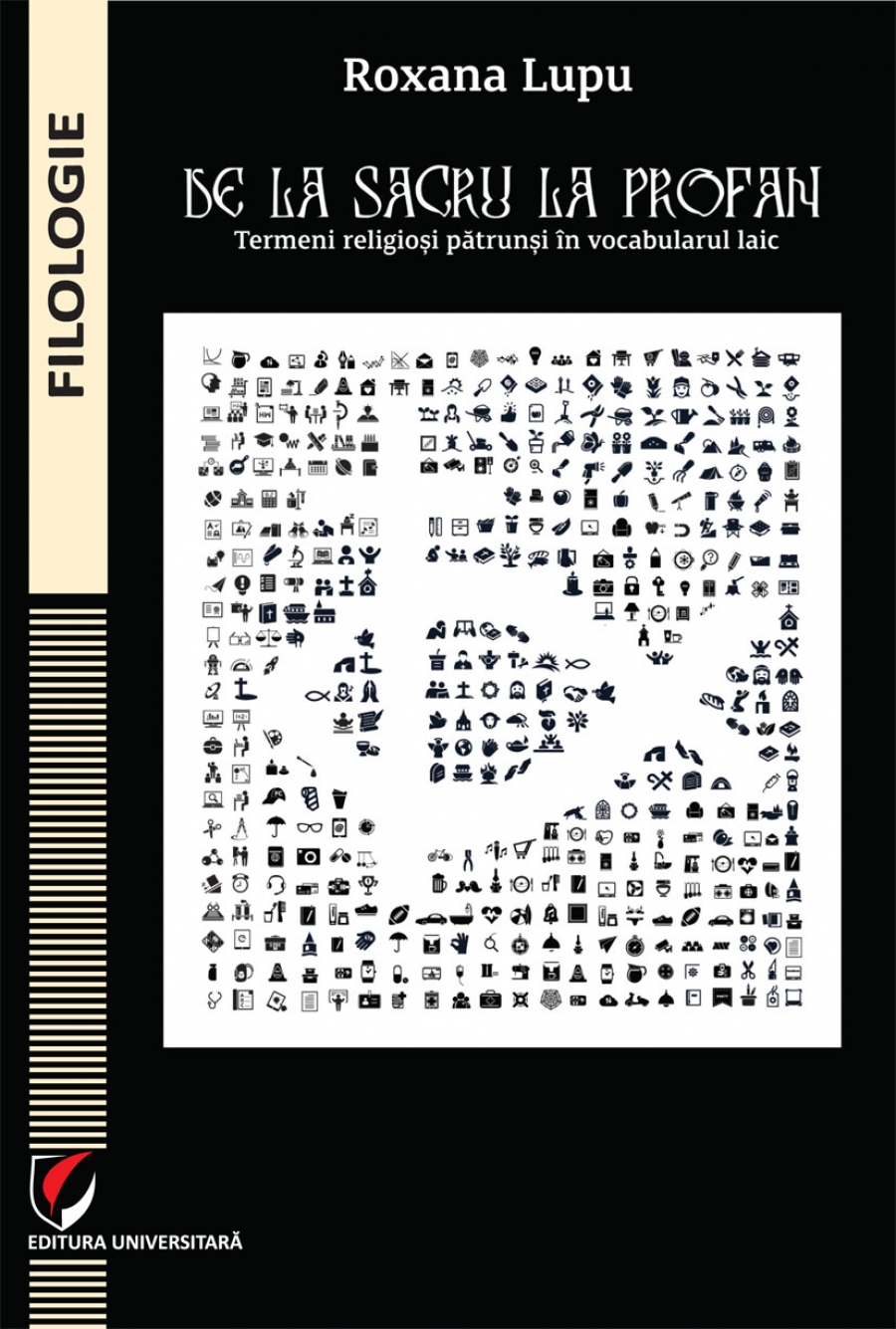 De la sacru la profan.Termeni religiosi pătrunsi în vocabularul laic