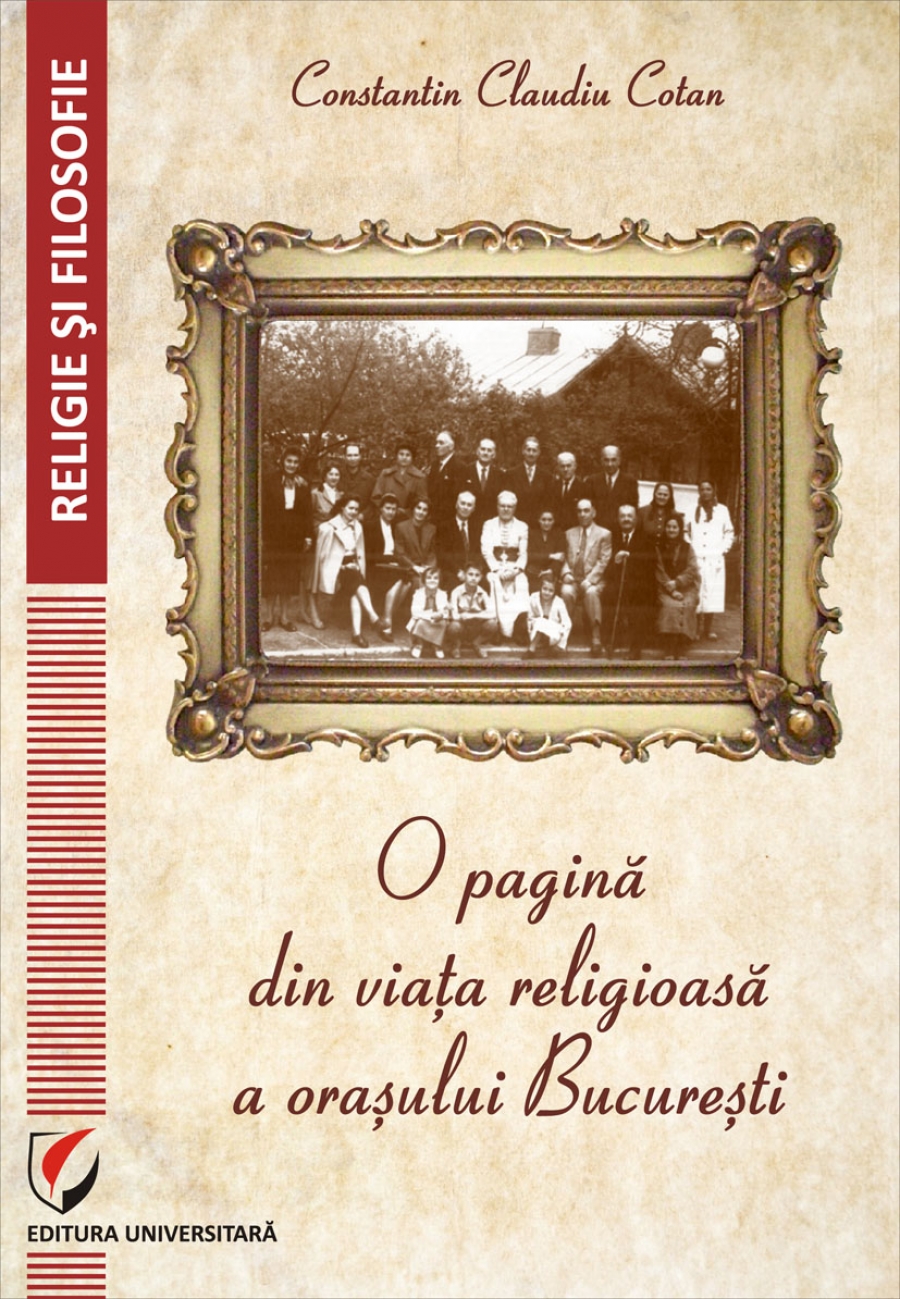 O pagina din viata religioasa a orasului Bucuresti
