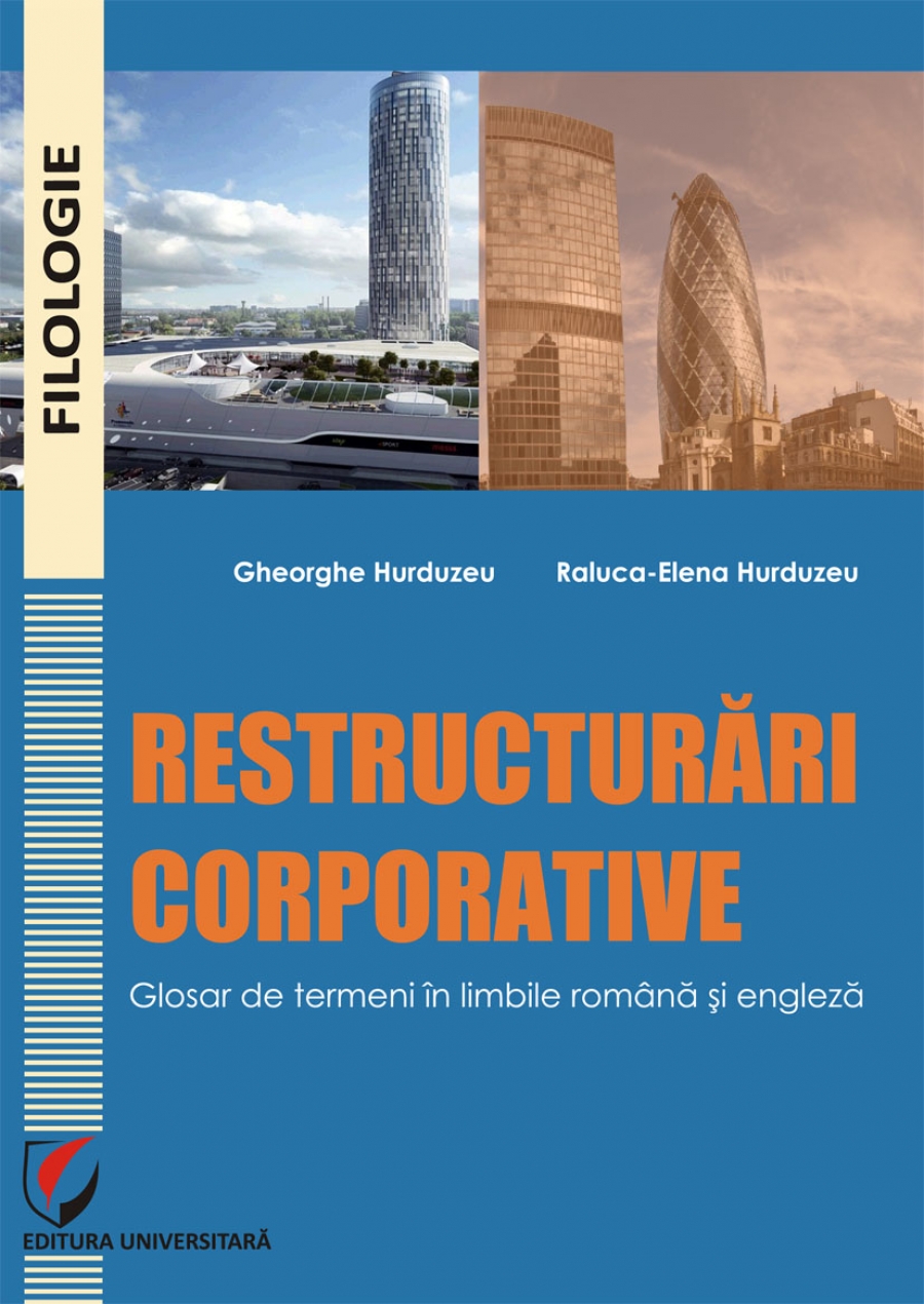 Restructurari corporative. Glosar de termeni in limbile romana si engleza