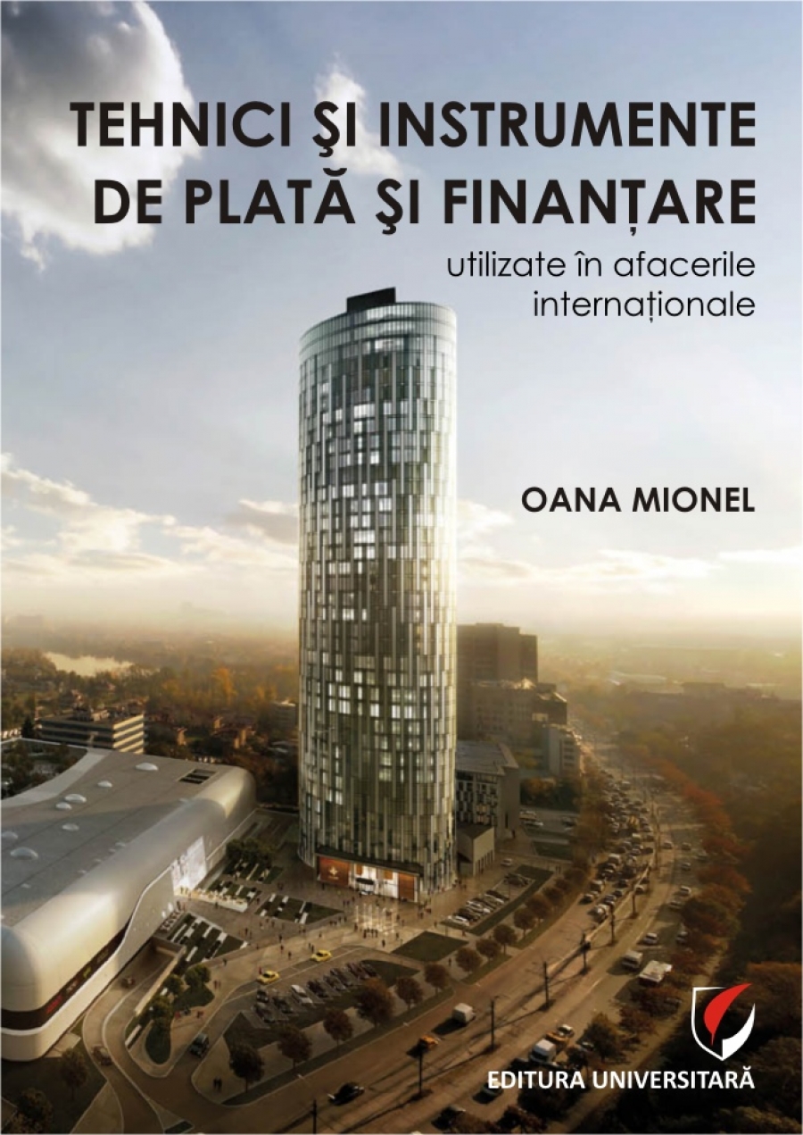 Tehnici si instrumente de plata si finantare utilizate in afacerile internationale