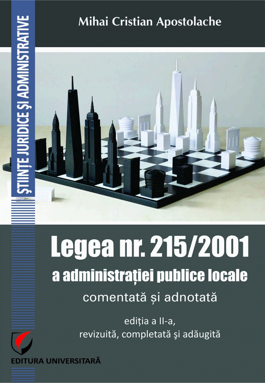 Legea nr. 215/2001 a administratiei publice locale comentata si adnotata