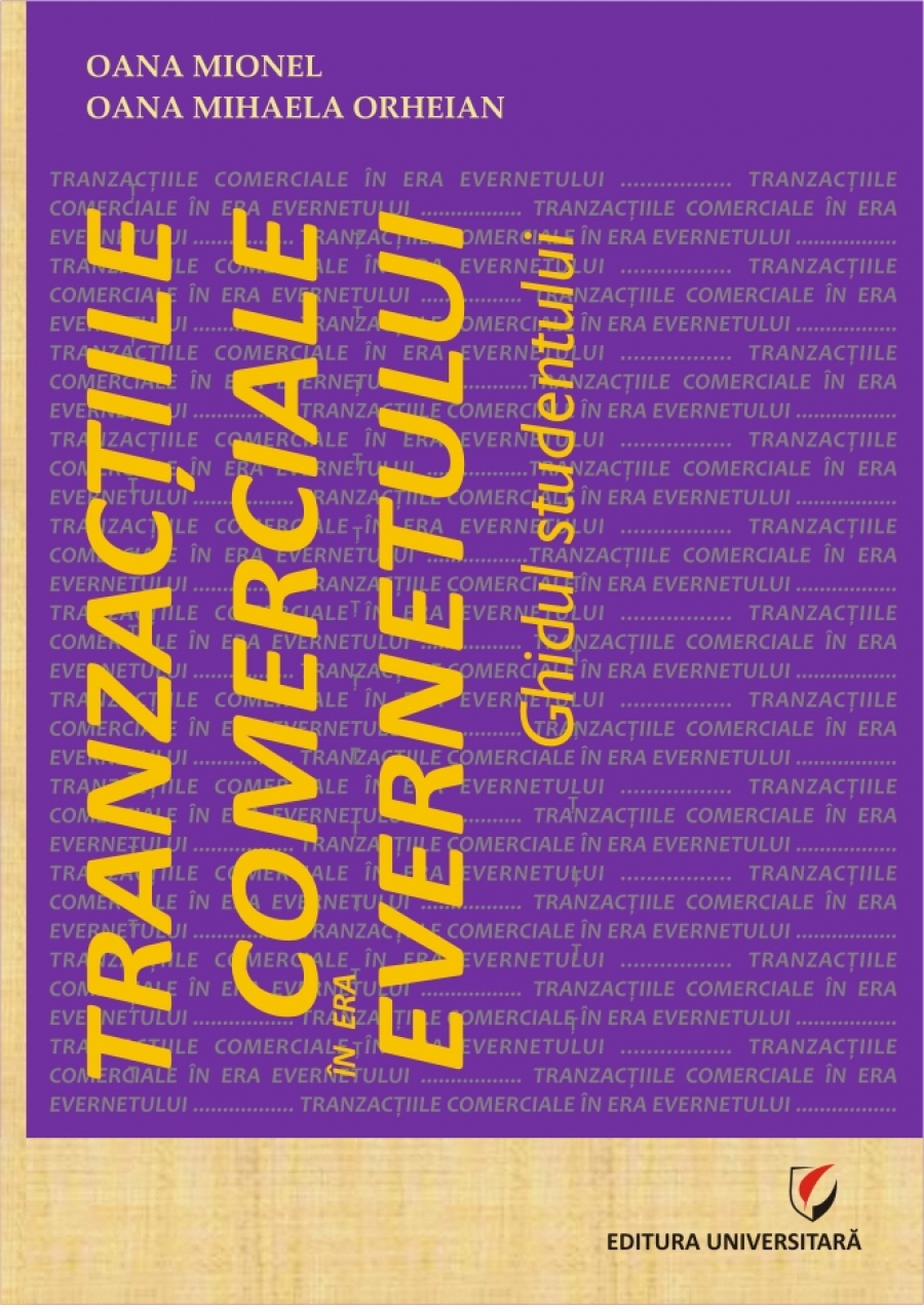 Tranzactiile comerciale in era evernetului. Ghidul studentului