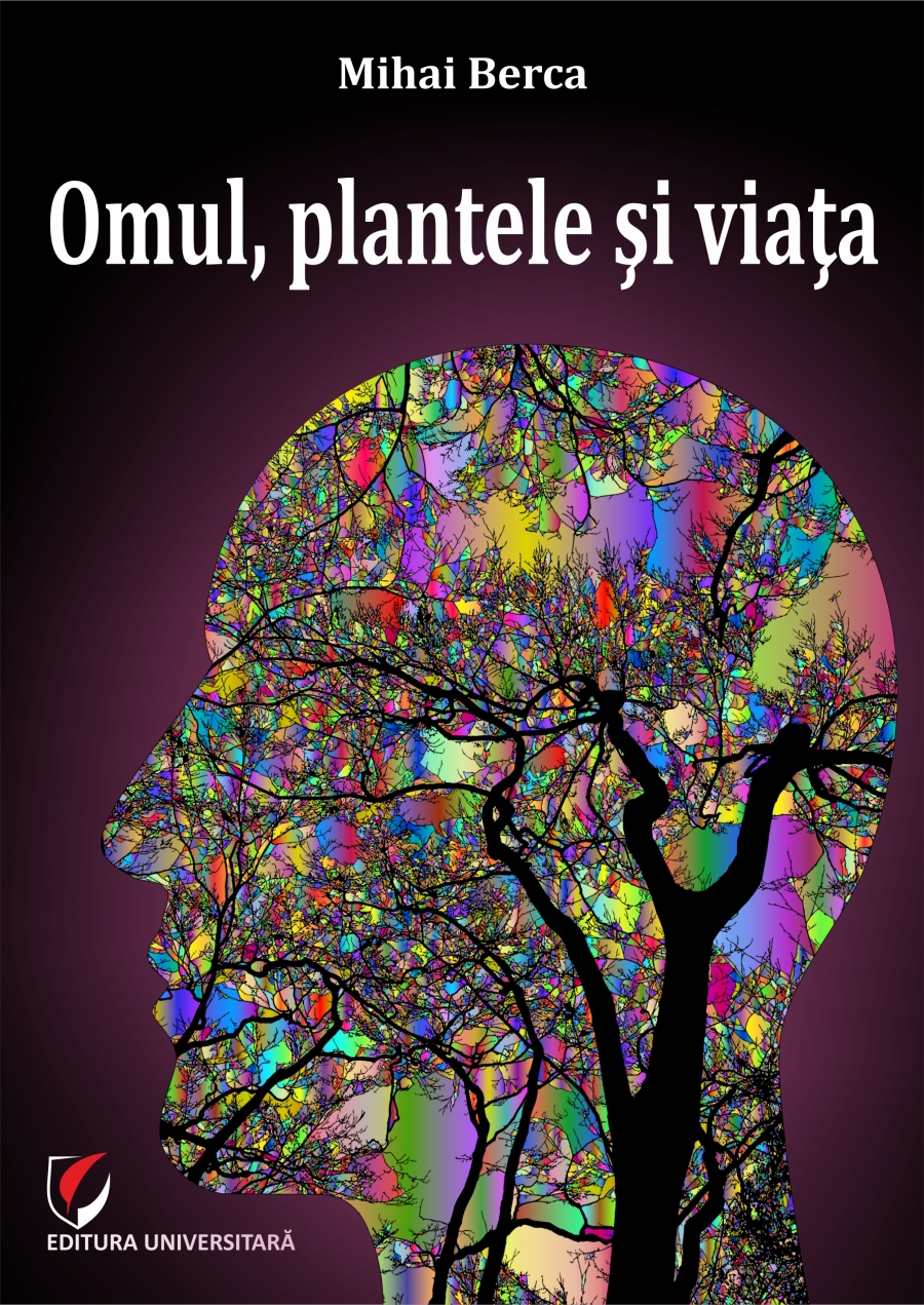 Omul, plantele si viata