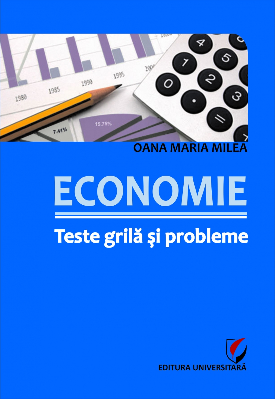 Economie. Teste grila si probleme